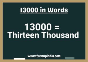 Read more about the article Write 13000 in Words | 13000 Spelling in English?