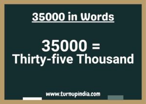 Read more about the article Write 35000 in Words | 35000 Spelling in English?
