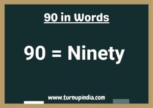 Read more about the article Write 90 in Words | 90 Spelling in English?